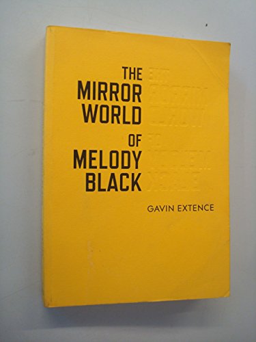 Beispielbild fr The Mirror World of Melody Black zum Verkauf von WorldofBooks