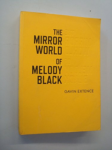 Imagen de archivo de The Mirror World of Melody Black a la venta por Half Price Books Inc.