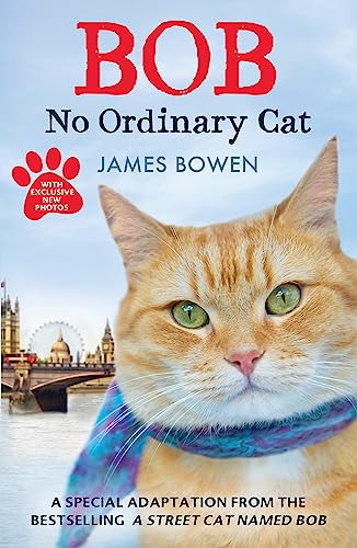 Imagen de archivo de Bob: No Ordinary Cat a la venta por WorldofBooks