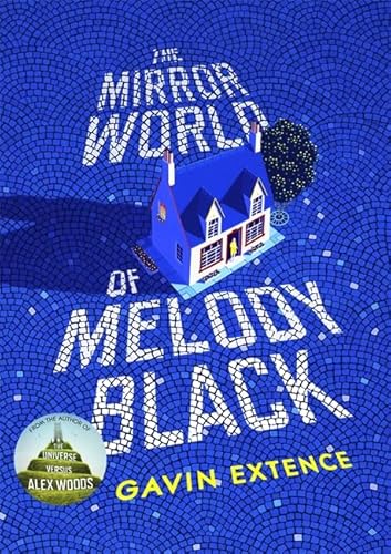 Beispielbild fr The Mirror World of Melody Black zum Verkauf von AwesomeBooks