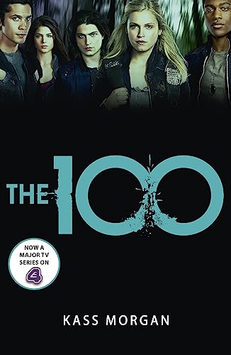 The 100 - Kass Morgan