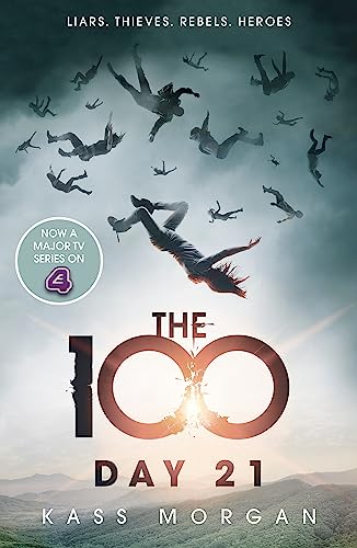9781444766905: Day 21: The 100 Book Two