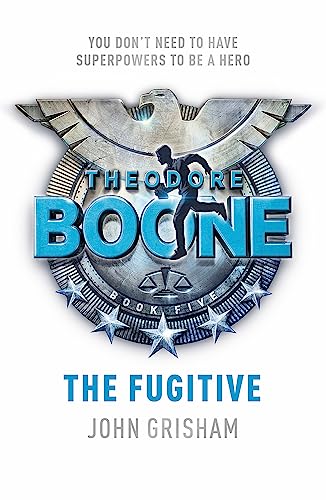 Stock image for Theodore Boone: The Fugitive: Theodore Boone 5 for sale by Reuseabook