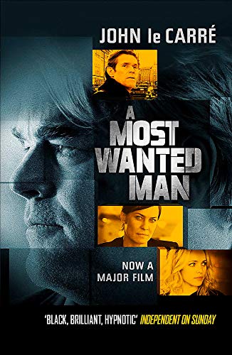 A Most Wanted Man. Film Tie-In - Le Carré, John