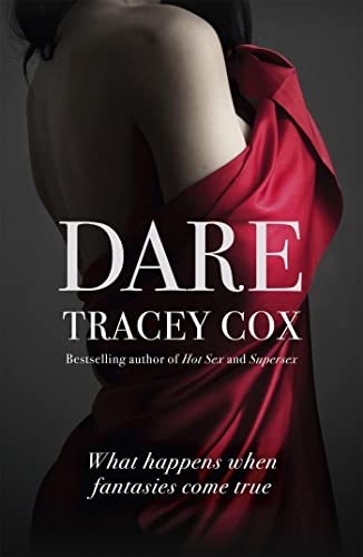 9781444769920: Dare: What happens when fantasies come true