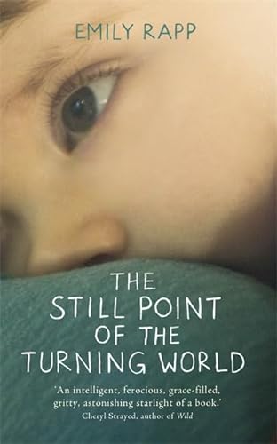 Beispielbild fr The Still Point of the Turning World zum Verkauf von WorldofBooks