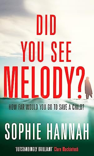 9781444776157: Did You See Melody?: The stunning page turner from the Queen of Psychological Suspense