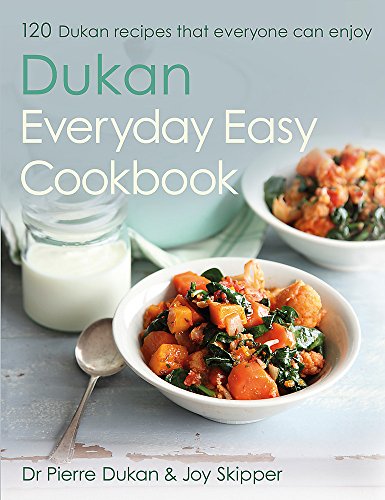 9781444776829: The Dukan Everyday Easy Cookbook