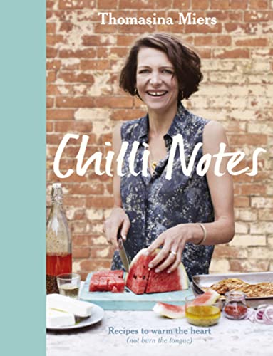 Beispielbild fr Chilli Notes: Recipes to warm the heart (not burn the tongue) zum Verkauf von AwesomeBooks