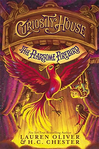 9781444777260: Curiosity House: The Fearsome Firebird (Book Three): Book 3 in the Curiosity House series from New York Times bestselling YA author