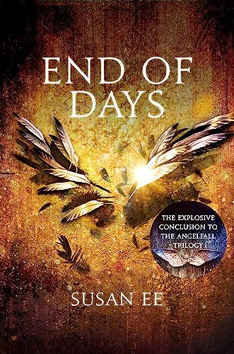 9781444778557: End of Days (Penryn and the End of Days): Susan Ee
