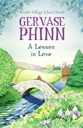 Beispielbild fr A Lesson In Love: A Little Village School Novel (Book 4) zum Verkauf von AwesomeBooks