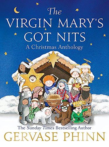 Beispielbild fr The Virgin Mary's Got Nits: A Christmas Anthology zum Verkauf von AwesomeBooks