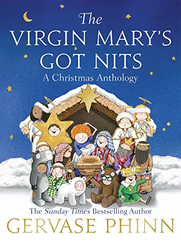 9781444779400: The Virgin Mary's Got Nits: A Christmas Anthology