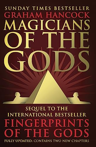 Beispielbild fr Magicians of the Gods: The Forgotten Wisdom of Earth's Lost Civilisation: Evidence for an Ancient Apocalypse zum Verkauf von WorldofBooks