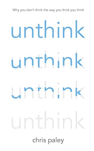 Stock image for Unthink: And How to Harness the Power of Your Unconscious for sale by ThriftBooks-Atlanta