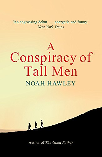 9781444779851: A Conspiracy of Tall Men