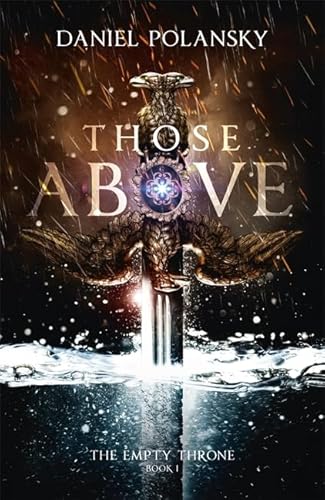 9781444779905: Those Above: The Empty Throne Book 1