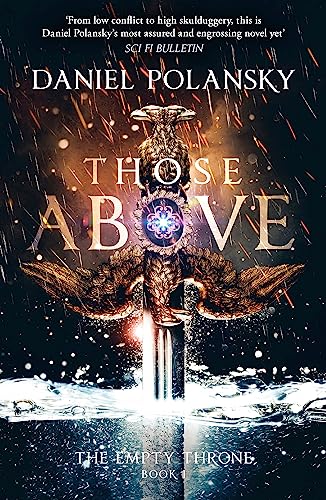 9781444779912: Those Above: An epic fantasy adventure
