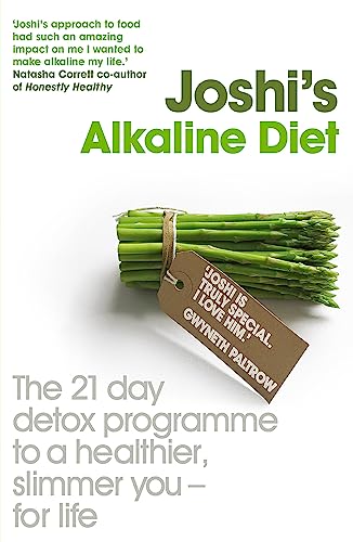 Imagen de archivo de Joshi's Alkaline Diet: The 21-Day Detox Programme to a Healthier, Slimmer You-For Life a la venta por WorldofBooks