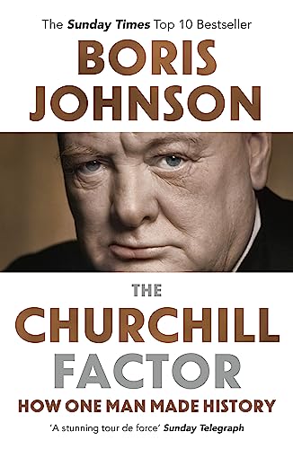 Stock image for The Churchill Factor: How One Man Made History for sale by HPB Inc.