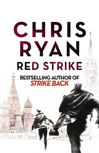 Stock image for Red Strike : A Strike Back Novel (4) for sale by Better World Books: West