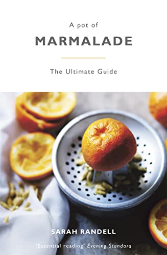 Beispielbild fr A Pot of Marmalade: The ultimate guide to making and cooking with marmalade zum Verkauf von Books From California