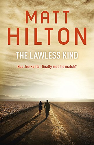 9781444784770: The Lawless Kind: The ninth Joe Hunter thriller