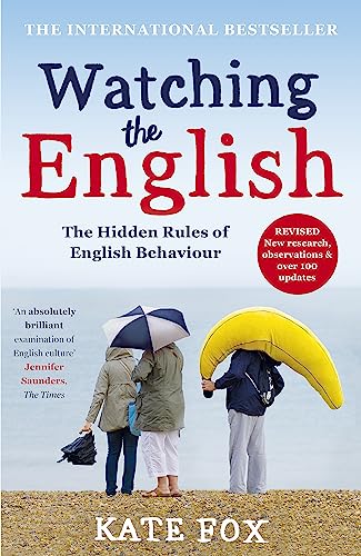 9781444785203: Watching the English: The International Bestseller Revised and Updated