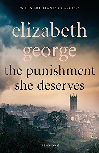 Imagen de archivo de The Punishment She Deserves: An Inspector Lynley Novel: 17 a la venta por WorldofBooks