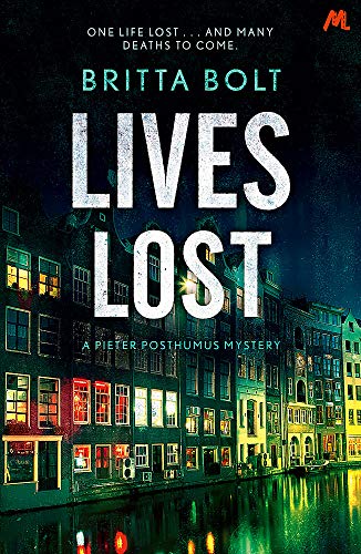 Beispielbild fr Lives Lost: Pieter Posthumus Mystery 2 zum Verkauf von WorldofBooks