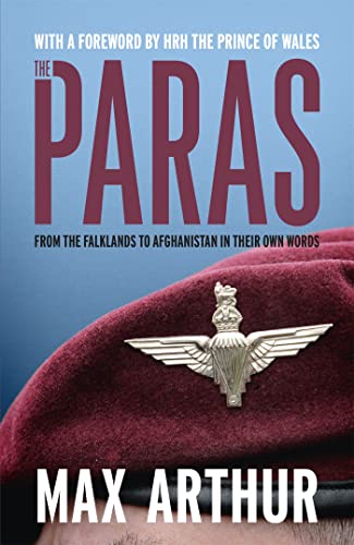 Beispielbild fr The Paras: From the Falklands to Afghanistan in their Own Words zum Verkauf von Books From California