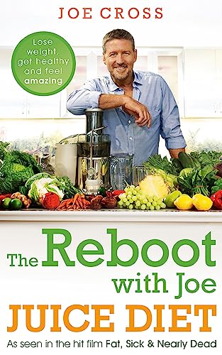 Stock image for The Reboot with Joe Juice Diet - Lose Weight, Get Healthy and Feel Amazing: As Seen in the Hit Film 'Fat, Sick & Nearly Dead' for sale by ThriftBooks-Atlanta