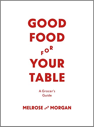 Stock image for The Melrose and Morgan Kitchen Handbook for sale by Better World Books Ltd