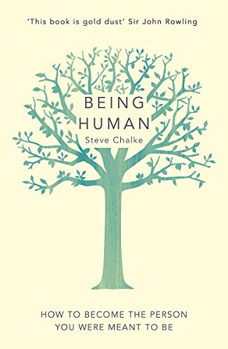 9781444789485: Being Human: How to Become the Person You Were Meant to Be