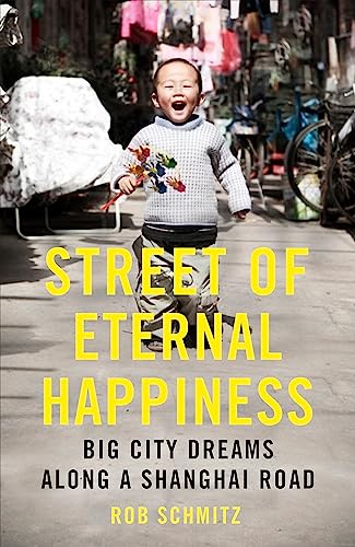 Stock image for Street of Eternal Happiness for sale by Blackwell's