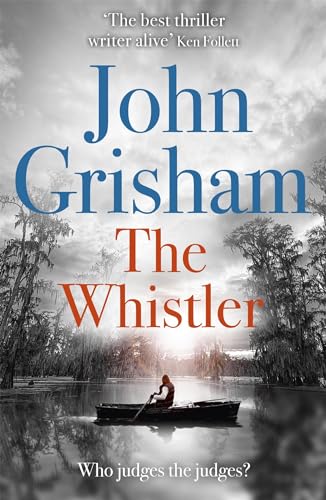 9781444791099: The whistler: John Grisham