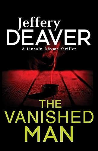 Beispielbild fr The Vanished Man: Lincoln Rhyme Book 5 (Lincoln Rhyme Thrillers) zum Verkauf von WorldofBooks