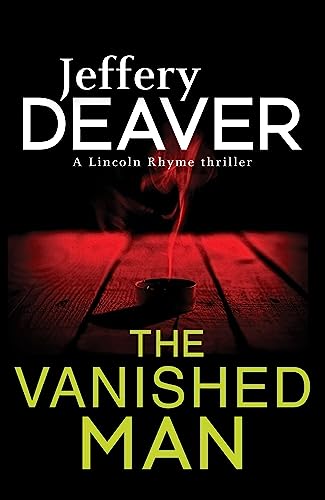 9781444791624: The Vanished Man: Lincoln Rhyme Book 5 (Lincoln Rhyme Thrillers)