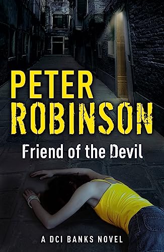 9781444791969: Friend of the Devil: The 17th DCI Banks crime novel from The Master of the Police Procedural