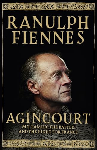 Imagen de archivo de Agincourt: My Family, the Battle and the Fight for France a la venta por WorldofBooks