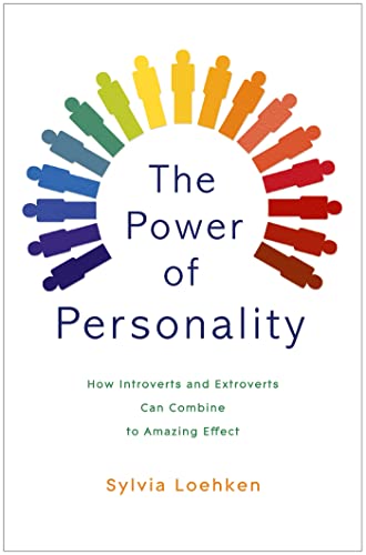 Stock image for The Power of Personality: How Introverts and Extroverts Can Combine to Amazing Effect for sale by ThriftBooks-Dallas