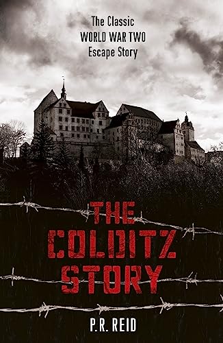 9781444795684: The Colditz Story