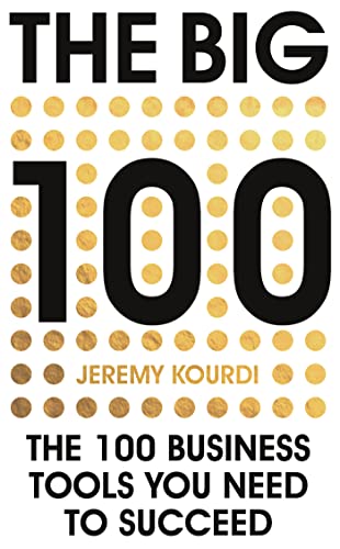 Stock image for The Big 100: The 100 Business Tools You Need to Succeed for sale by Seattle Goodwill