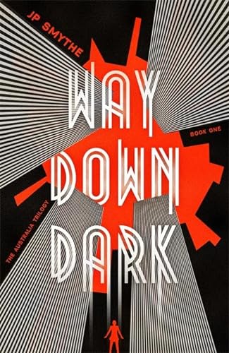 9781444796322: Way Down Dark: Australia Book 1