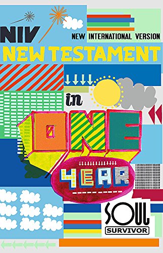 Stock image for NIV Soul Survivor New Testament in One Year for sale by Better World Books Ltd