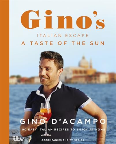 Stock image for Gino's Italian Escape. A Taste of the Sun for sale by Blackwell's