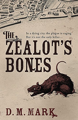 Beispielbild fr The Zealot's Bones zum Verkauf von Blackwell's