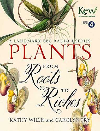 Beispielbild fr Plants: From Roots to Riches zum Verkauf von WorldofBooks