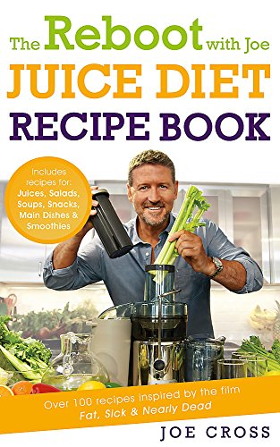 Beispielbild fr The Reboot with Joe Juice Diet Recipe Book: Over 100 recipes inspired by the film 'Fat, Sick & Nearly Dead' zum Verkauf von WorldofBooks